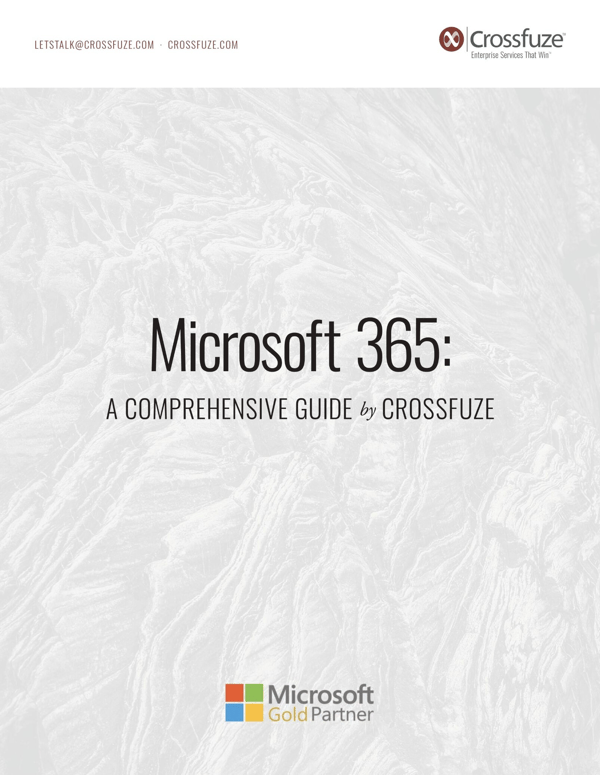 eBook: Microsoft 365 - A Comprehensive Guide by Crossfuze